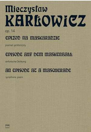 Karlowicz, M: An Episode at a Masquerade