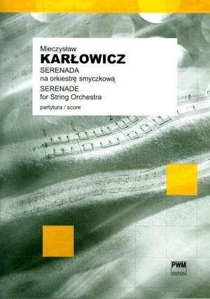 Karlowicz, M: Serenade op.2