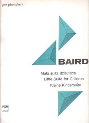 Baird, T: Little Suite For Children