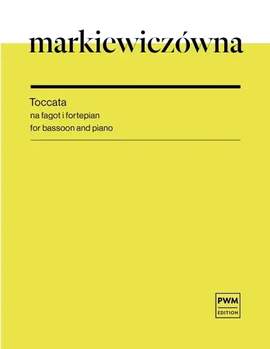 Markiewiczowna, W: Toccata For Bassoon And Piano