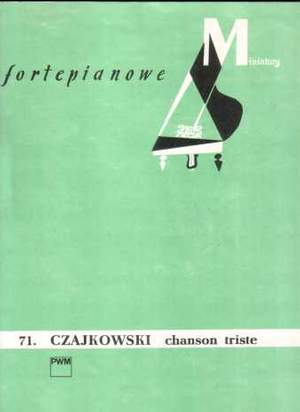 Tchaikovsky: Chanson Triste Mf 71