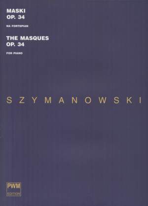 Szymanowski, K: Masques Op34