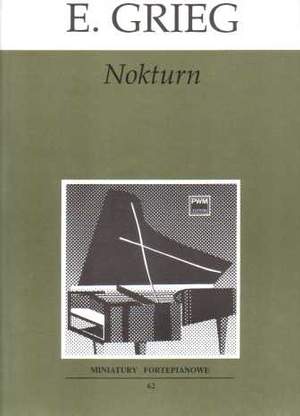 Grieg, E: Nocturne Op54 No04