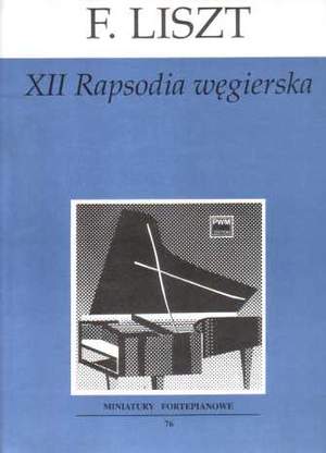 Liszt, F: Hungarian Rhapsody 12th