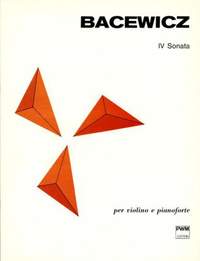 Bacewicz: Sonata No. 4 for Violin and Piano