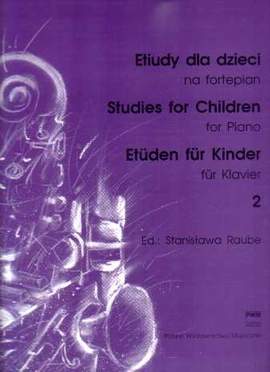 Raube, S: Etueden Fuer Kinder Bd2
