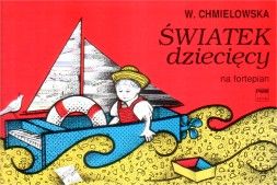 Chmielowska, W: Children's World For Piano