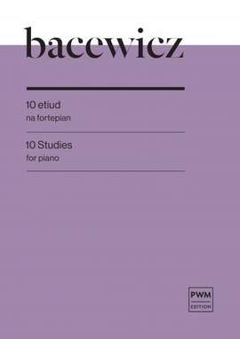 Grażyna Bacewicz: 10 Studies for Piano