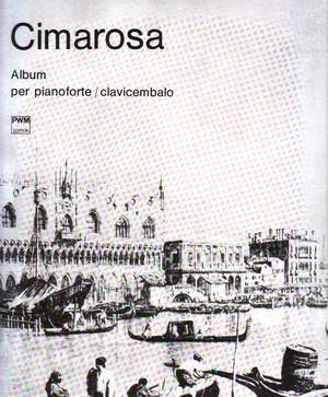 Cimarosa D: Piano Album