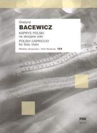 Bacewicz, G: Polish Caprice