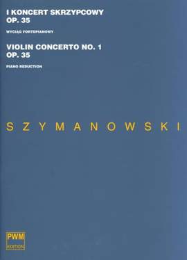 Szymanowski, K: Violin Concerto No.1 op.35