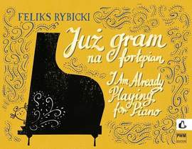Rybicki, F: Ich Kann Schon Spielen Op. 21