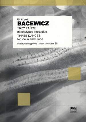 Bacewicz, G: 3 Dances