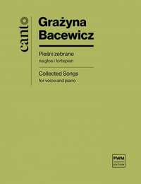 Bacewicz, G: Collected Songs