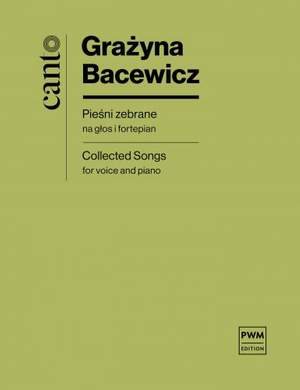 Bacewicz, G: Collected Songs