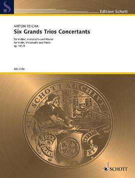 Reicha, A J: Six Grands Trios Concertants op. 101/1