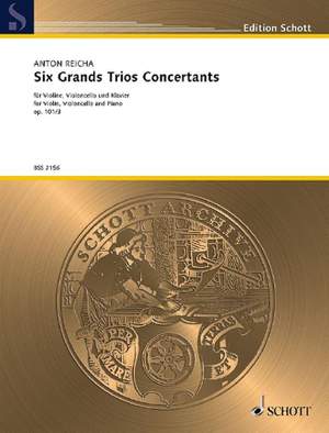 Reicha, A J: Six Grands Trios Concertants op. 101/3
