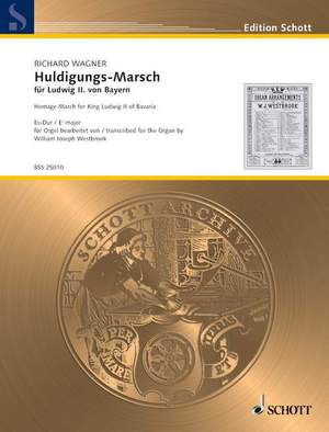Wagner, R: Huldigungs-Marsch E flat major WWV 97