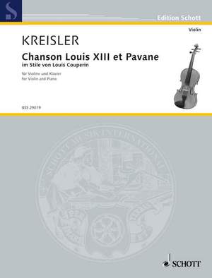 Kreisler, F: Chanson Louis XIII. et Pavane No. 1