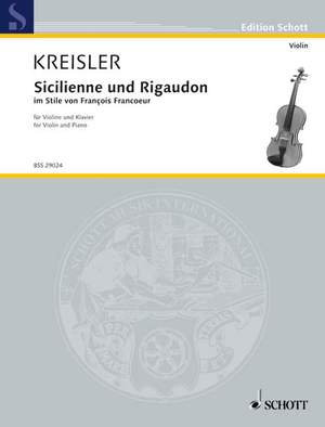 Kreisler, F: Sicilienne and Rigaudon No. 6