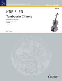 Kreisler, F: Tambourin Chinois op. 3 Nr. 3