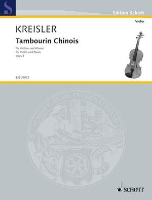 Kreisler, F: Tambourin Chinois op. 3 No. 3