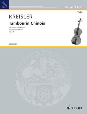 Kreisler, F: Tambourin Chinois op. 3 Nr. 3