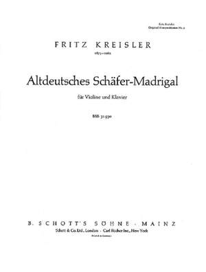 Kreisler, F: Altdeutsches Schäfer-Madrigal No. 9
