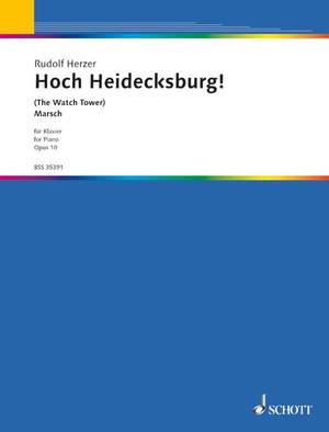Herzer, R: Hoch Heidecksburg! E major op. 10