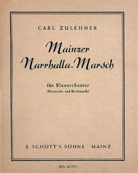 Zulehner, C: Mainzer Narrhalla-Marsch