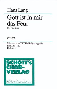Lang, H: Gott ist in mir das Feur op. 36