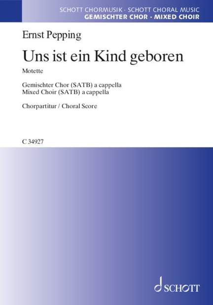 Pepping, E: Uns ist ein Kind geboren