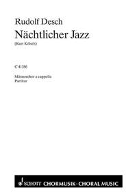 Desch, R: Nächtlicher Jazz