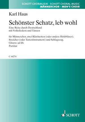 Haus, K: Schönster Schatz, leb wohl