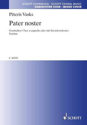 Vasks, P: Pater noster