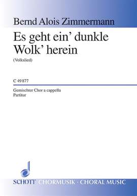 Zimmermann, B A: Es geht ein' dunkle Wolk' herein