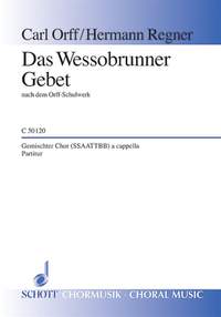 Orff, C: Das Wessobrunner Gebet