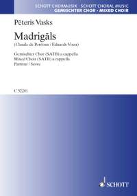 Vasks, P: Madrigāls