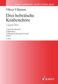 Ullmann, V: Three Hebrew pieces for boys' choir