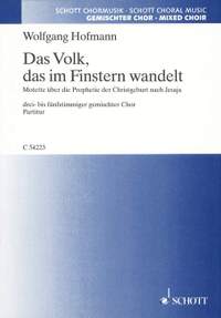 Hofmann, H W: Das Volk, das im Finstern wandelt