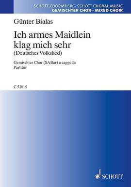 Bialas, G: Ich armes Maidlein klag mich sehr