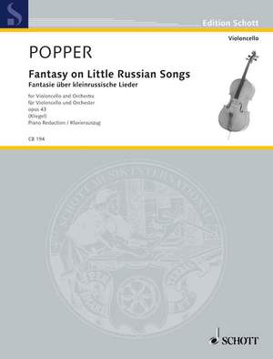Popper, D: Fantasy on Little Russian Songs op. 43