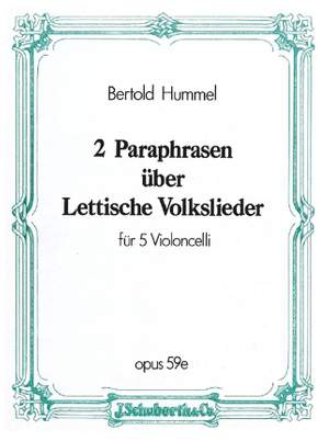 Hummel, B: 2 Paraphrasen über lettische Volkslieder op. 59e