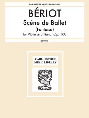 Charles Auguste de Bériot: Scene De Ballet (Fantasia)