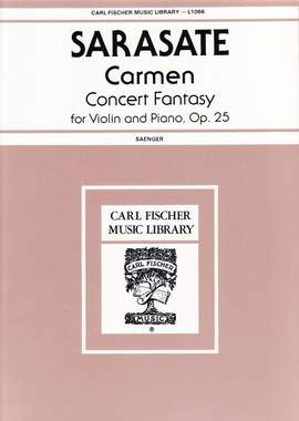 Pablo de Sarasate_Georges Bizet: Carmen Fantasy Opus 25