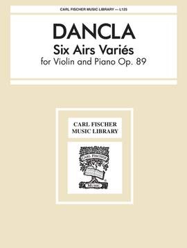 Charles Dancla: 6 Airs Variés Opus 89
