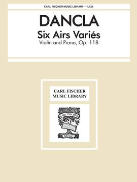 Charles Dancla: Six Airs Variés Opus 118