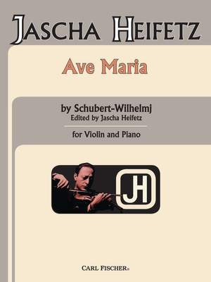 Schubert: Ave Maria Op.52, No.6 (arr. J.Heifetz)
