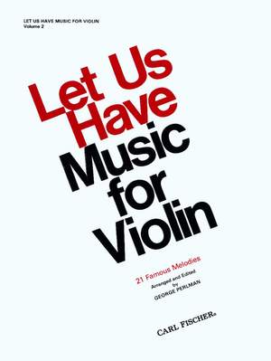 Pablo de Sarasate_Anton Rubinstein: Let Us Have Music for Violin