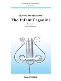 Edward Mollenhauer: Infant Paganini
